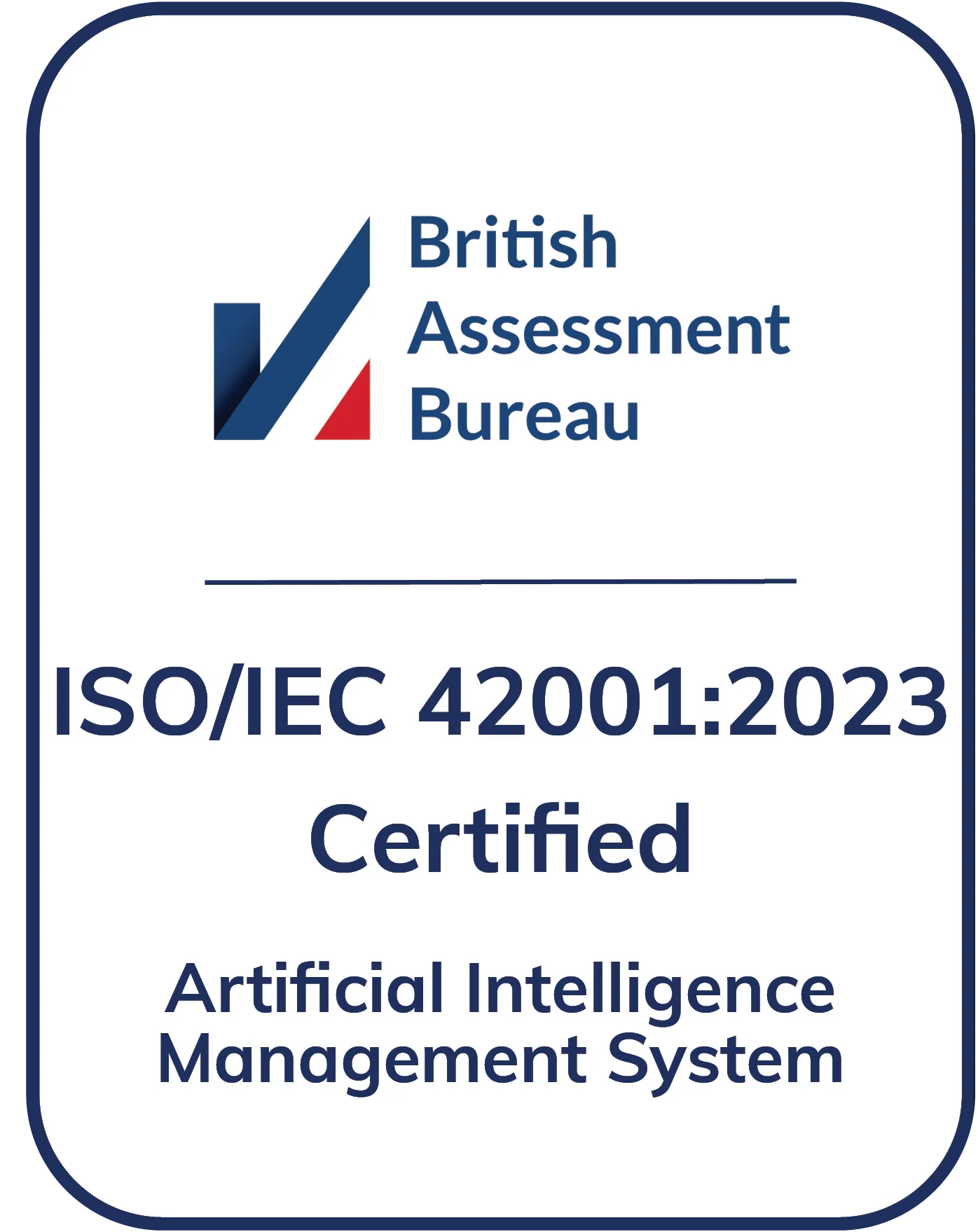 ISO/IEC 42001 Certified &mdash; AI Management Systems